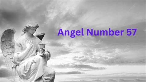 Angel Number 57: Meaning, Spiritual Growth, Twin Flame And Numerical ...