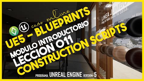 Unreal Engine Blueprints L Construction Script Youtube