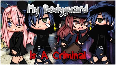 My Bodyguard Is A Criminal Original Gcmm Glmm Gacha Club Mini