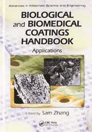 Biological and Biomedical Coatings Handbook, Two-Volume Set - 1st Edit