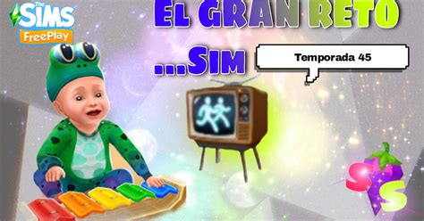 Todo Sobre El Gran Reto Sim Temporada En The Sims Freeplay Samy Sims