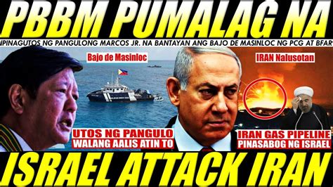 Israel Pinasabog Ang Dalawang Gas Pipeline Ng Iran Utos Ni Pbbm Walang