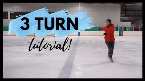 How To Do Forward 3 Turns In Figure Skating Youtube