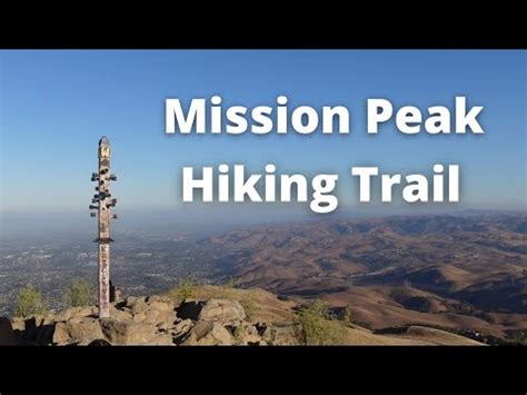 Mission Peak Hike In Fremont CA YouTube