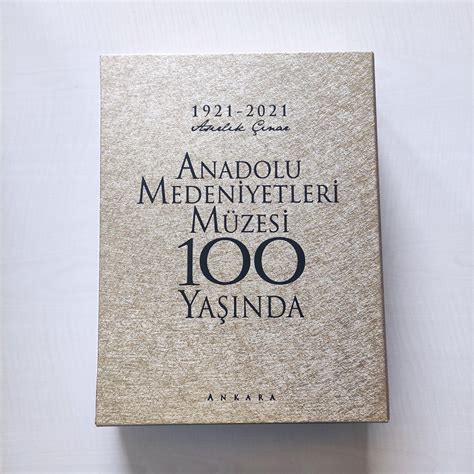 Anadolu Medeniyetleri M Zesi Ya Nda Kitab Birk Lt R