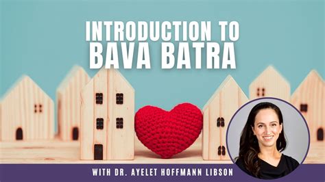 Introduction To Masechet Bava Batra Hadran