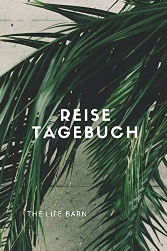 Reisetagebuch Dein Urlaubstagebuch Zum Ausf Llen F R Urlaub Ferien