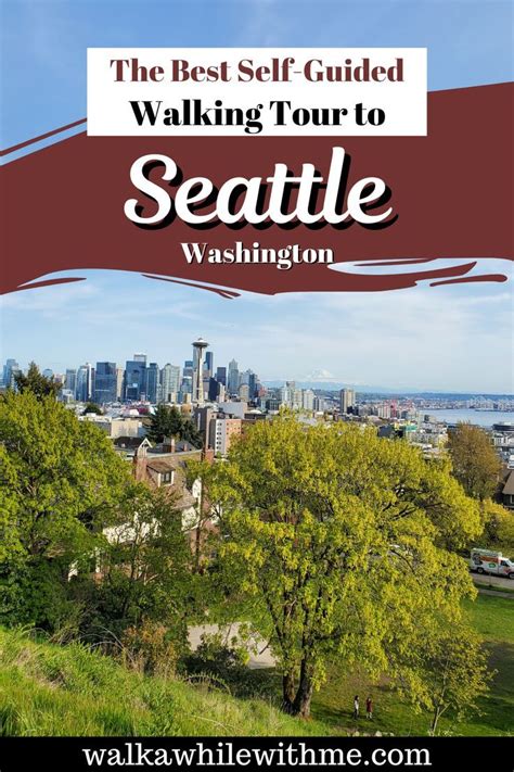 How To Spend A 1 Day Seattle Travel Itinerary A Self Guided Walking