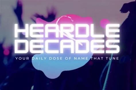 Heardle Decades: The Ultimate Music Challenge For Every Generation