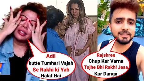 Rajshree More Reacts On Adil Khan Durrani Say You Re Responsible For