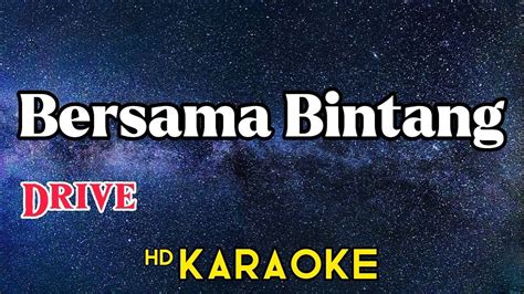 Bersama Bintang Drive ZMC Karaoke YouTube