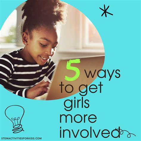 5 Ways to Get Girls Involved in STEM - STEM Activities for Kids