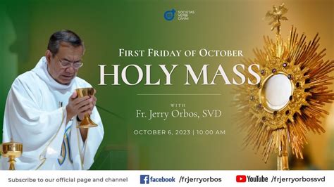 Holy Mass 10 00AM 6 October 2023 With Fr Jerry Orbos SVD First