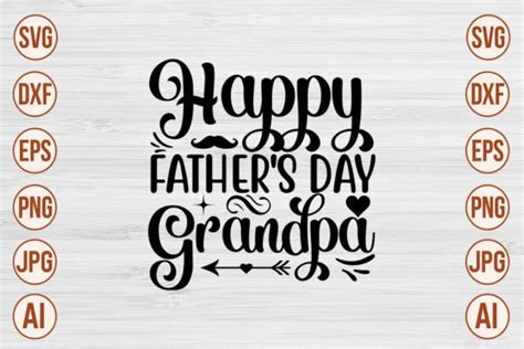 Happy Fathers Day Grandpa Svg Cut File Graphic By Trendy Svg Gallery