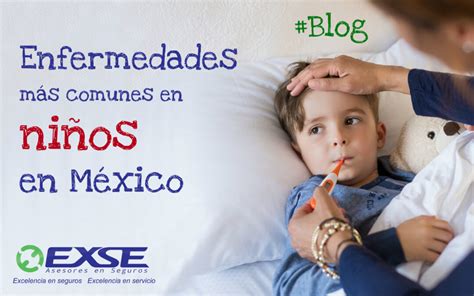 Enfermedades más comunes en niños en México Exse