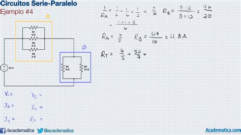 Circuitos Serie Paralelo Ejemplo 4 Youtube