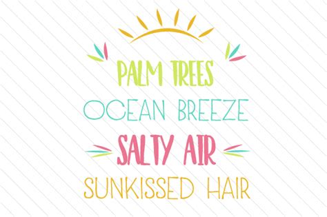 Palm Trees Ocean Breeze Salty Air Sunkissed Hair Svg Cut File By