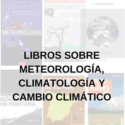 Libros Para Leer Este Invierno 2018 2019 Sobre Meteorología