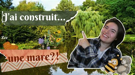 Jai Construit Une Mare Permaculture YouTube