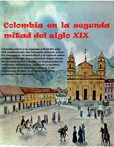 Colombia En La Segunda Mitad Del Siglo Xix