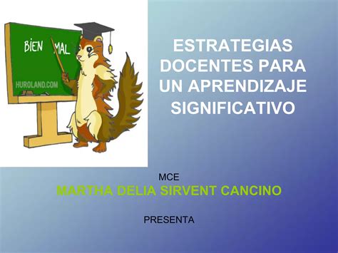 Estrategias Docentes Para Un Aprendizaje Significativo Ppt