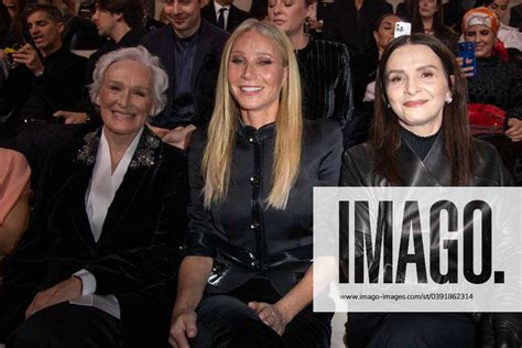 PFW Giorgio Armani Prive Front Row Glenn Close Gwyneth Paltrow And