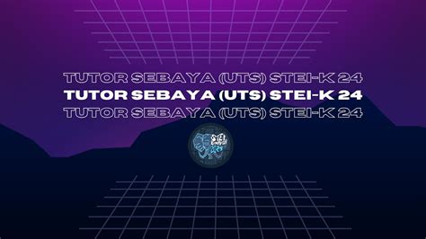 TUBAY SEMENTARA UTS STEI K 24 MATEMATIKA YouTube