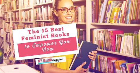 The 15 Best Feminist Books To Empower You Now