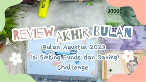 REVIEW AKHIR BULAN SISA BUDGET AGUSTUS 2023 ISI SINKING FUND DARI