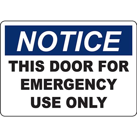 notice  door  emergency   sign graphic products