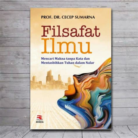 Jual BUKU FILSAFAT ILMU CECEP SUMARNA ORIGINAL Indonesia Shopee Indonesia