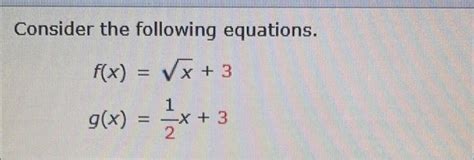 Solved Consider The Following Functions F X 3x−9g X X−9