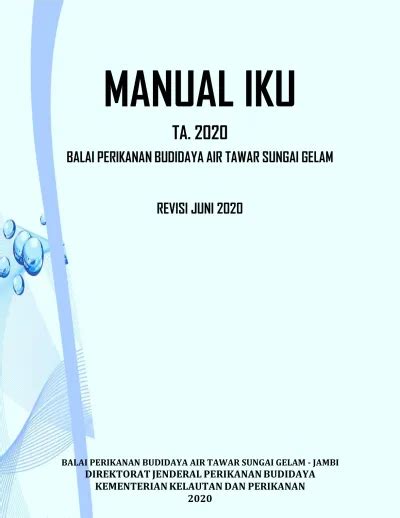 Manual Iku Ta Balai Perikanan Budidaya Air Tawar Sungai Gelam Revisi