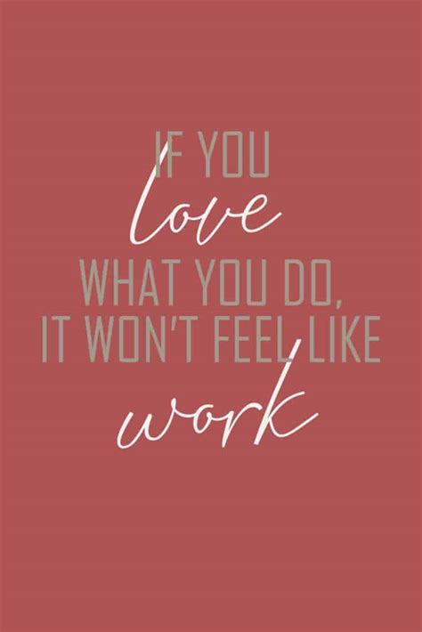 35 Best Of Love Work Quotes