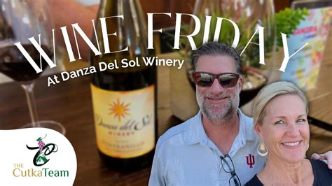 Wine Friday Danza Del Sol Winery In Temecula Valley Wine Country