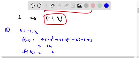 Consider The Equation Below Fx 4x3 3x2 6x 9 A Find The Intervals On Which F Is