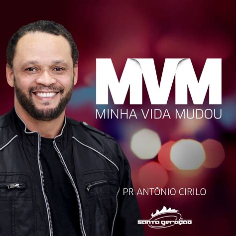 Pr Antônio Cirilo prepara lançamento do CD MVM Minha Vida Mudou