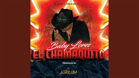 El Chamaquito YouTube Music