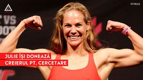 Acum Fosta Lupt Toare Ufc Julie Kedzie A Decis S I Doneze Creierul