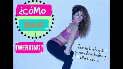 C Mo Bailar Twerking Rutina Pasos B Sicos Youtube