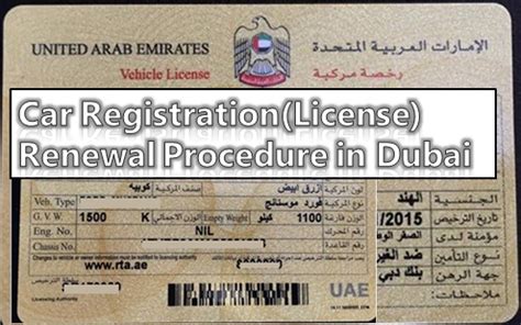 Vehicle License Registration Renewal Procedure In Dubai Arabian Gulf Life