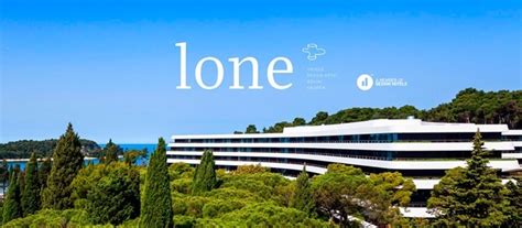 Ekskluzivno Hotel Lone By Maistra U Rovinju Poziva Vas Na Vrhunski