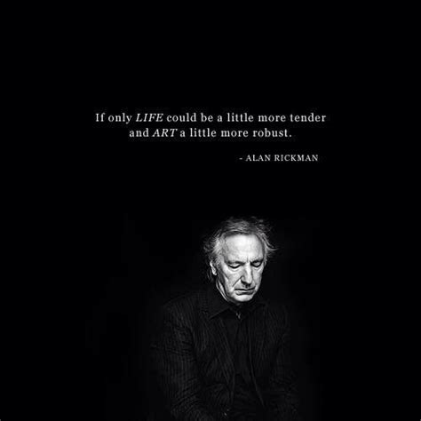 Alan Rickman Severus Snape Quotes