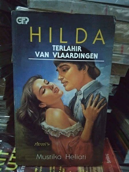 Jual Original Buku Novel Hilda Terlahir Van Vlaardingen Karangan