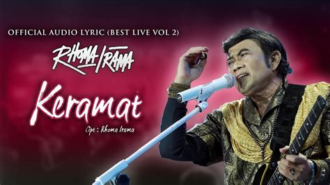 Rhoma Irama Keramat Official Audio Live YouTube