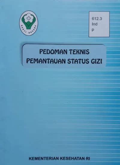 Pedoman Teknis Pemantauan Status Gizi