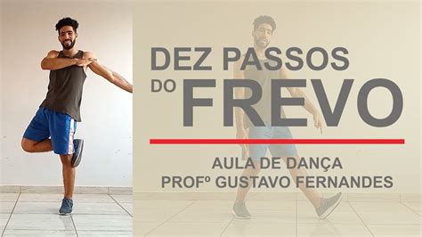 10 Passos do Frevo Aula de Dança Gustavo Fernandes Programa