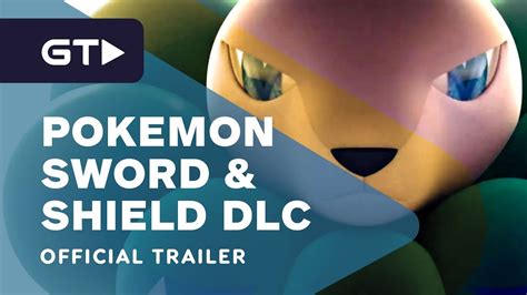 Pokemon Sword And Shield Expansion Pass Dlc Official Trailer Youtube