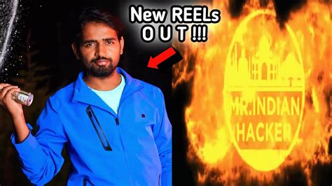 New Reels Out Mr Indian Hacker YouTube