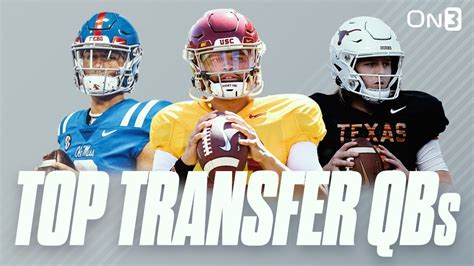 Who Is The Best Transfer Quarterback In 2022 Transfer Portal Quinn